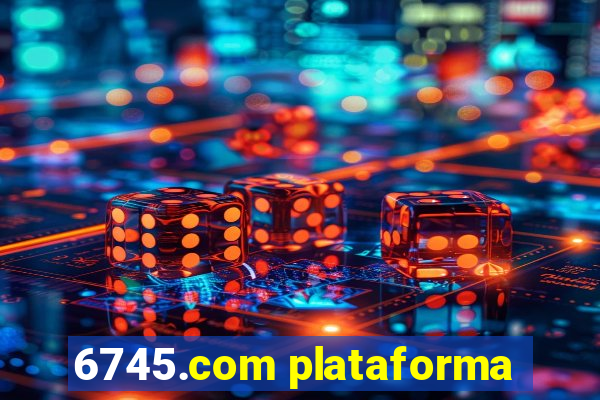 6745.com plataforma